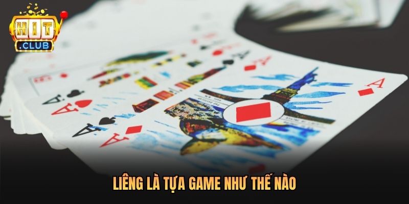 Liêng là tựa game như thế nào