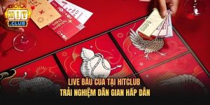 Live Bầu Cua Tại Hitclub