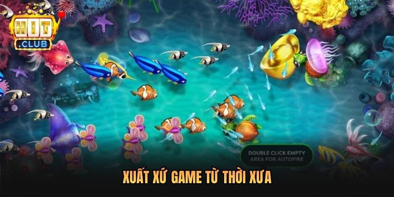 Xuất xứ game từ thời xưa